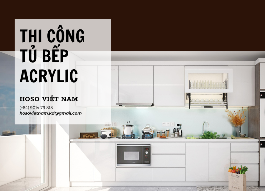 THI CÔNG TỦ BẾP ACRYLIC NHÀ PHỐ QUẬN HẢI CHÂU