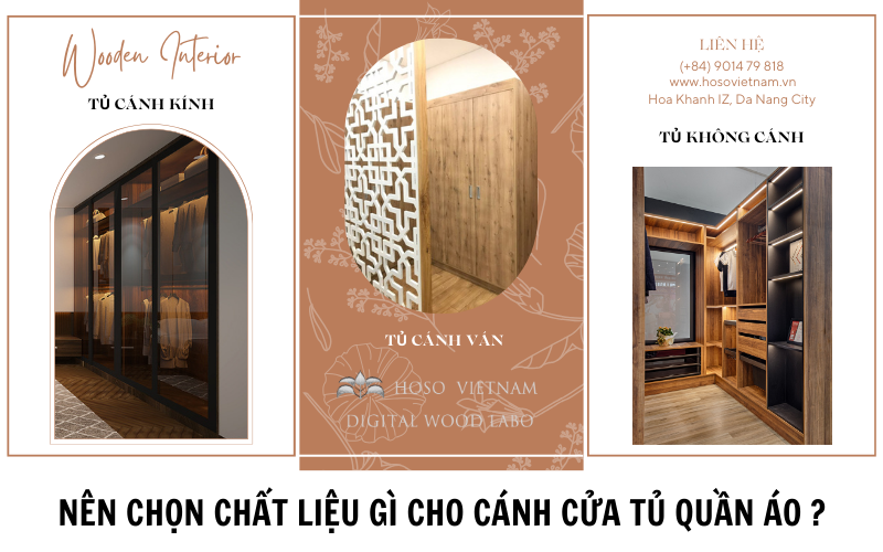 TỦ ÁO QUẦN NÊN LÀM CÁNH KÍNH HAY CÁNH VÁN GÔ HAY KHÔNG CÁNH?