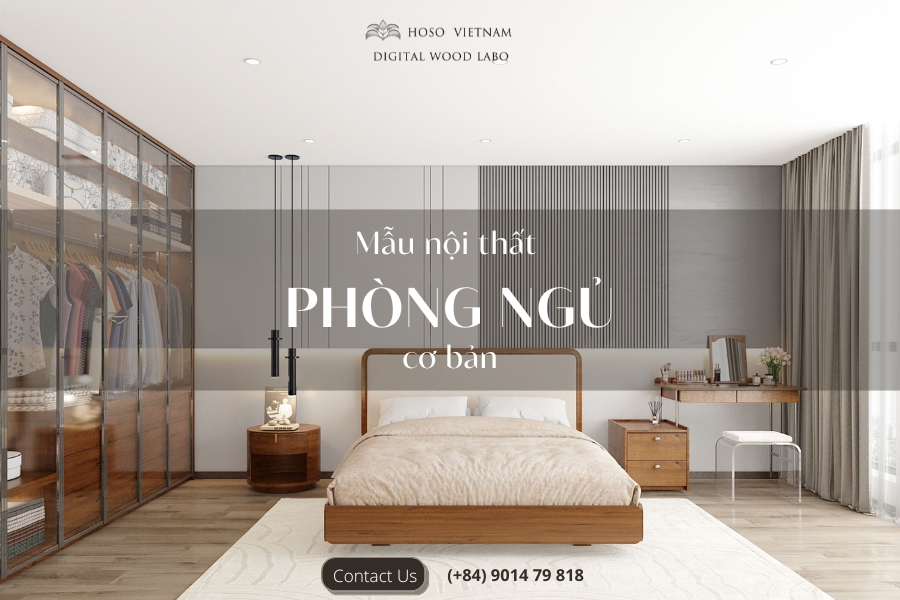 MẪU PHÒNG NGỦ NỘI THẤT CƠ BẢN – Không Gian Thư Giãn Đầy Đủ Tiện Nghi